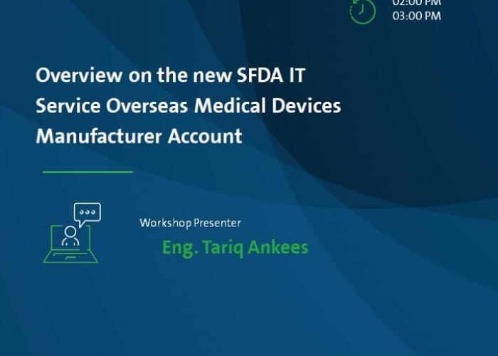 "Overview on the new SFDA IT service "Overseas Medical Devices Manufacturer Account